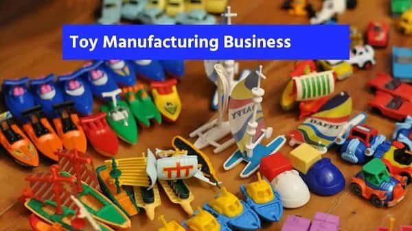 Toy Manufacturing Business